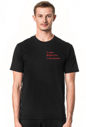 it costs $0.00 to be a nice person.