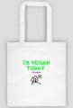 I'm vegan today- Torba Eco
