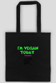 I'm vegan today- Torba Eco