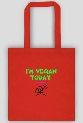I'm vegan today- Torba Eco