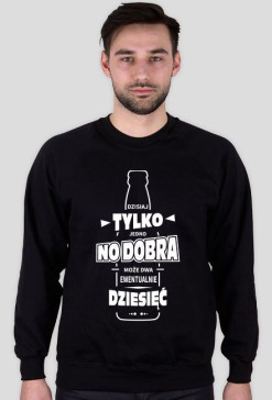 Bluza męska ciemna - Dzisiaj tylko jedno piwo