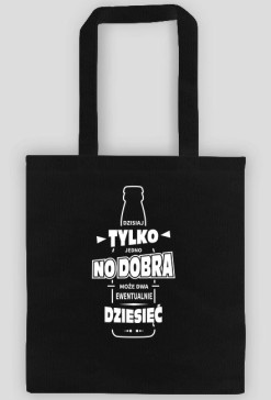 Torba na zakupy ciemna - Dzisiaj tylko jedno piwo