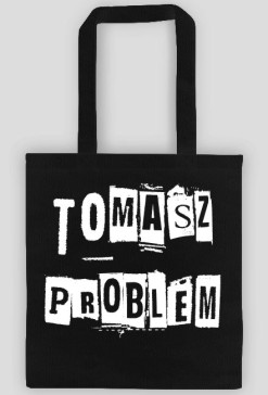 Torba TOMASZ PROBLEM