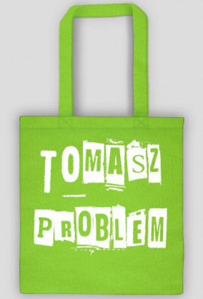 Torba TOMASZ PROBLEM