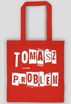 Torba TOMASZ PROBLEM