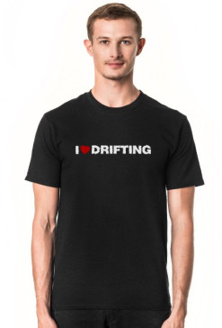 i Love Drifting (koszulka męska) jg