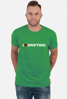 i Love Drifting (koszulka męska) jg