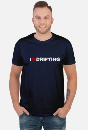 i Love Drifting (koszulka męska) jg