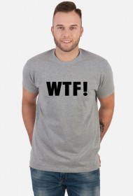 Koszulka Męska WTF!