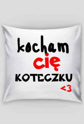 Kocham cię Koteczku