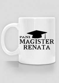 Kubek Pani Magister z imieniem Renata
