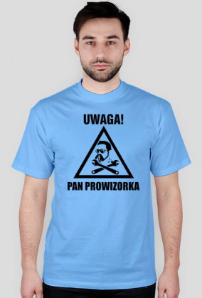 Uwaga! Pan Prowizorka
