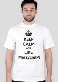 KEEP CALM AND LIKE MarzycielPl