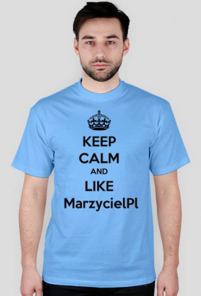 KEEP CALM AND LIKE MarzycielPl