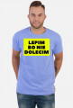 T-Shirt lepim bo nie dolecim