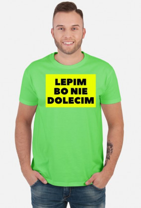 T-Shirt lepim bo nie dolecim