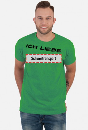 T-Shirt Ich Liebe Schwertransport 