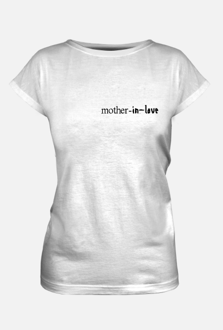 Koszulka Mother-in-love