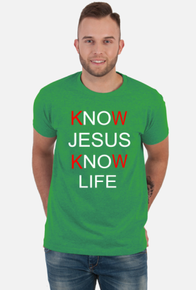 Koszulka męska Know Jesus Know Life