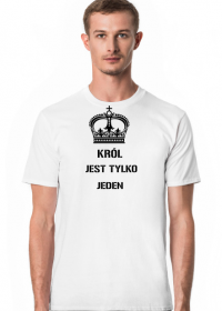 Koszulka męska Król jest tylko jeden