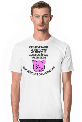 śwńskie orgazmy koszulka meska 1