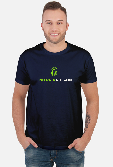 No pain no gain - t-shirt