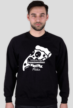 Bluza męska ciemna - Wszystko czego potrzebujesz to miłość i pizza