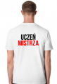 T-Shirt -Uczeń Mistrza-