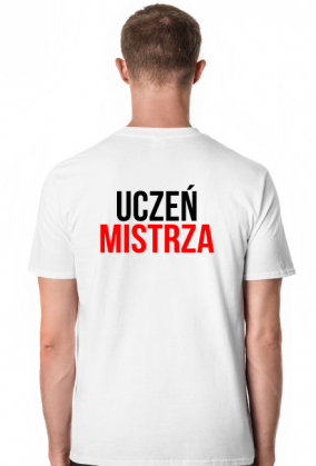 T-Shirt -Uczeń Mistrza-