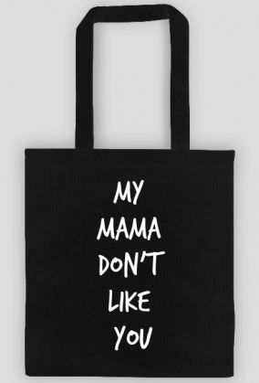Torba - My Mama Don't Like You (White)