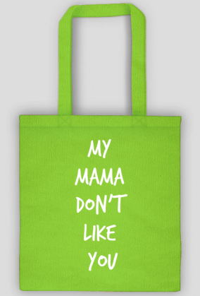Torba - My Mama Don't Like You (White)