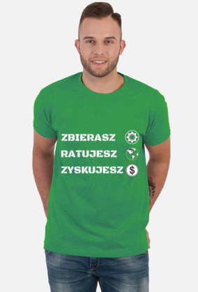 Zbierasz - Ratujesz - Zyskujesz