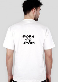 Koszulka Born to swim