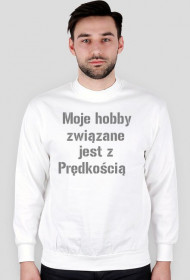 Moje Hobby związane jest z Prędkością