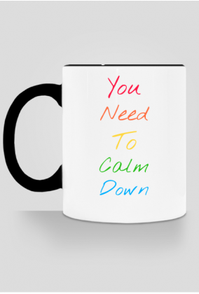 Taylor Swift ,,You Need To Calm Down" cup
