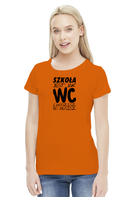 Szkoła jak WC (bluzka damska) cg
