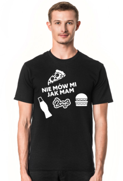 Koszulka męska ciemna - Nie mów mi jak mam żryć