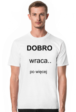 dobro wraca