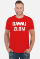 DAWAJ ZŁOM