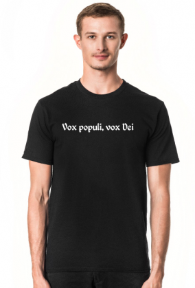 T-Shirt Man Vox populi, vox Dei Black
