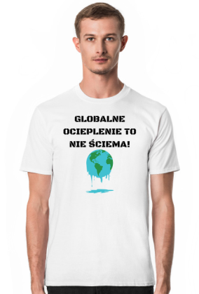 GLOBALNE OCIEPLENIE TO NIE ŚCIEMA!