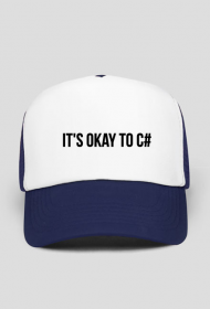 It's okay to C# Cap