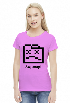 Aw, snap! Female T-Shirt