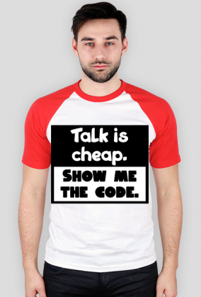 Talk is cheap T-Shirt
