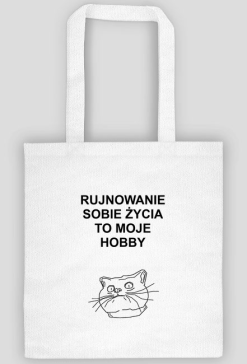 Też sobie zrujnuj życie