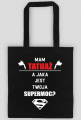 Torba"Mam tatuaż, a jaka jest Twoja supermoc?"