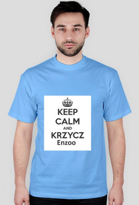 Keep Calm And Krzycz Enzoo