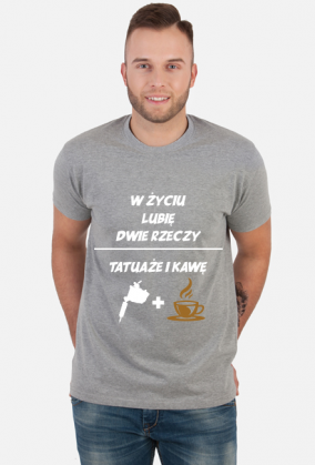 Koszulka" W życiu lubię, dwie rzeczy- tatuaże i kawę"
