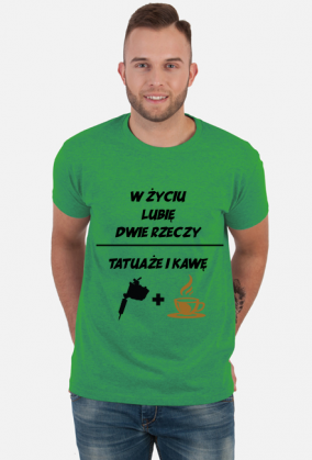 Koszulka" W życiu lubię, dwie rzeczy- tatuaże i kawę"