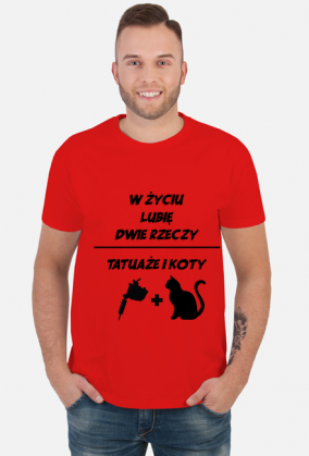 Koszulka" W życiu lubię, dwie rzeczy- tatuaże i koty"
